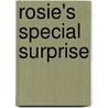 Rosie's Special Surprise by Julia Rawlinson