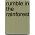 Rumble In The Rainforest