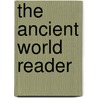 The Ancient World Reader door Stanley M. Burstein