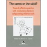 The Carrot or the Stick? by Martin C. Calder