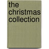 The Christmas Collection by Unknown