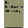 The Freeloader Directory door Clay Cavanaugh