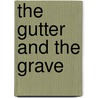 The Gutter and the Grave door Ed Mcbain