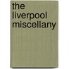 The Liverpool Miscellany by Leo Moynihan