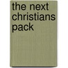 The Next Christians Pack door Wayne Grudem