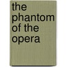 The Phantom Of The Opera door Pauline Francis