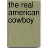 The Real American Cowboy door John Weston