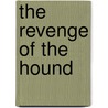 The Revenge of the Hound door Michael Hardwick
