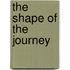 The Shape of the Journey