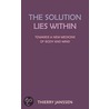 The Solution Lies Within door Thierry Janssen