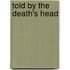 Told by the Death's Head