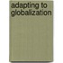 Adapting To Globalization