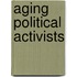 Aging Political Activists