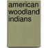 American Woodland Indians