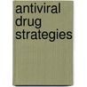 Antiviral Drug Strategies door Erik De Clercq