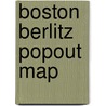 Boston Berlitz Popout Map door Onbekend