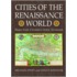 Cities Of The Renaissance