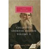 Collected Shorter Fiction by Leo Nickolayevich Tolstoy