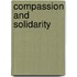 Compassion and Solidarity