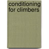 Conditioning For Climbers door Eric J. Horst