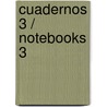 Cuadernos 3 / Notebooks 3 door Index Books