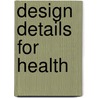 Design Details For Health door Debra Harris