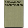 Employment Discrimination door Lauren M. Walter