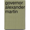 Governor Alexander Martin door Charles D. Rodenbough