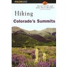 Hiking Colorado's Summits door John Drew Mitchler