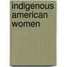 Indigenous American Women door Sir Arthur Conan Doyle