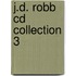 J.d. Robb Cd Collection 3