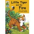 Little Tiger And The Fire