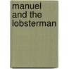 Manuel and the Lobsterman door Cat Urbain
