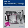 Musculoskeletal Radiology by Glenn M. Garcia