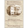 Remembering Milledgeville by Hugh T. Harrington