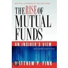 Rise Of Mutual Funds 2e P door Matthew P. Fink