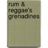 Rum & Reggae's Grenadines