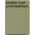 Studien zum Urchristentum