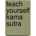 Teach Yourself Kama Sutra