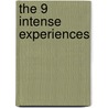 The 9 Intense Experiences door Brian Vaszily