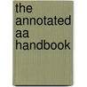 The Annotated Aa Handbook by Frank D.