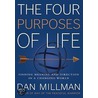 The Four Purposes Of Life door Dan Millman