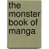 The Monster Book of Manga door Joso Estudio