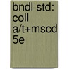 Bndl Std: Coll A/T+Mscd 5e door Richard N. Aufmann