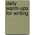 Daily Warm-Ups for Writing
