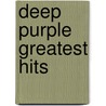 Deep Purple  Greatest Hits door Troy Stetina
