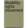 Disability Rights Movement door Fred Pelka