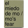 El miedo de Mo / Mo's Fear door Xose A. Neira Cruz