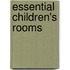 Essential Children's Rooms