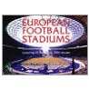 European Football Stadiums door Michael Heatley